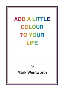 Add a Little Colour to Your Life