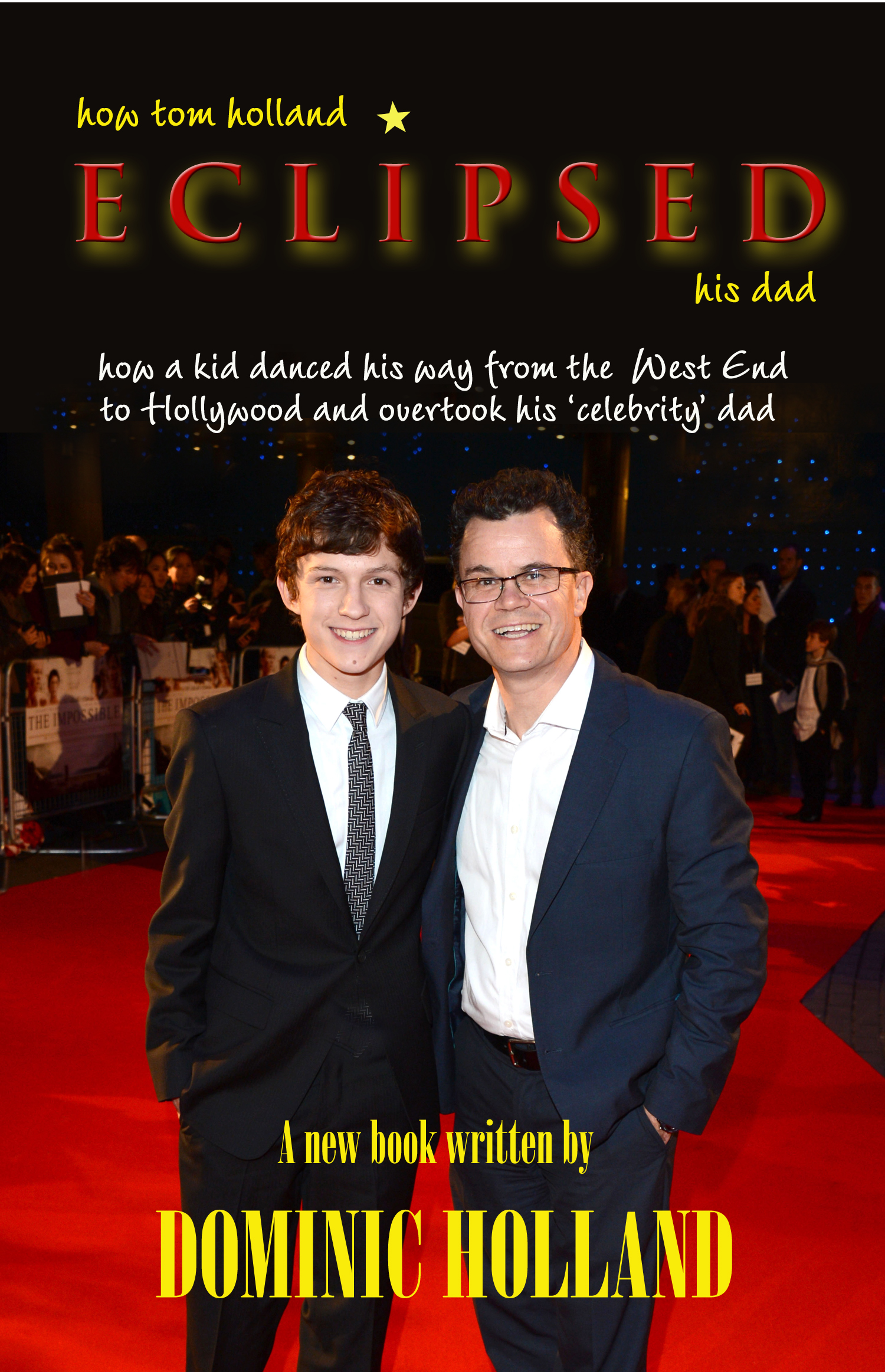how tom holland Eclipsed his dad