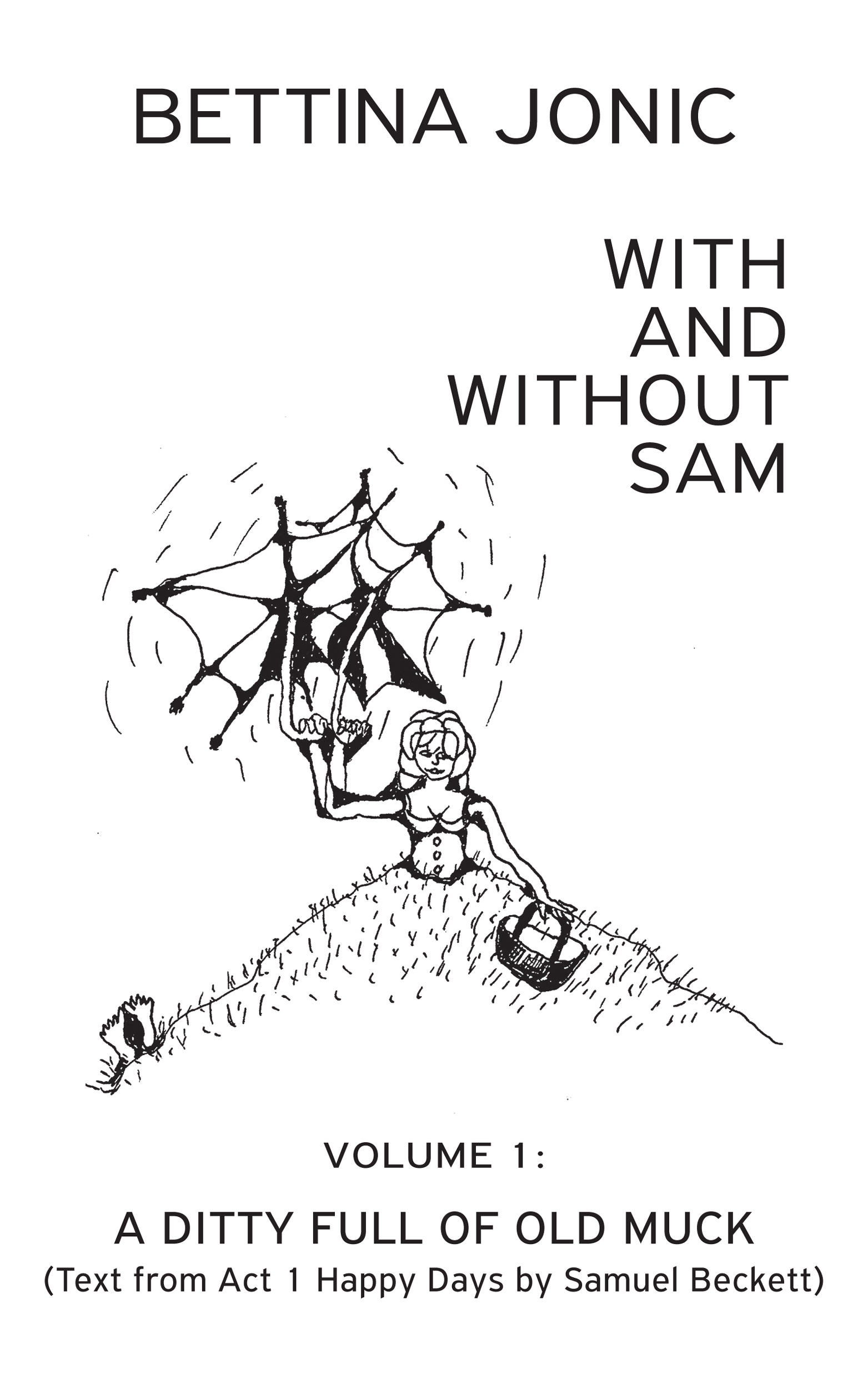With and Without Sam